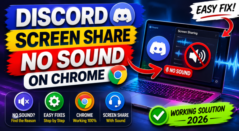 Why Discord Screen Share Has No Sound on Chrome (Easy Fix 2026)